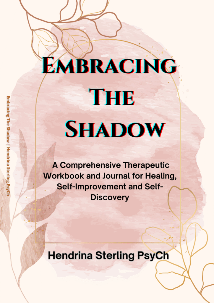 Embrace your Shadows Hendrina sterling Rodriguez